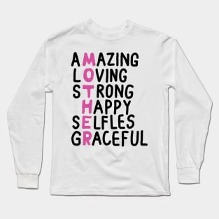 Loving Mom Quote - Best Mom Long Sleeve T-Shirt